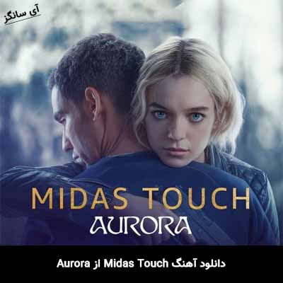 دانلود آهنگ Midas Touch از Aurora