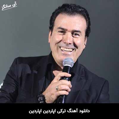 دانلود آهنگ ترکی اپاردین اپاردین