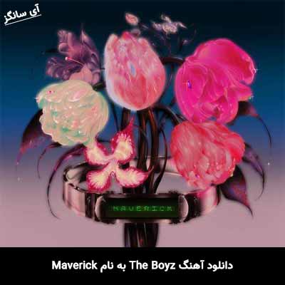 دانلود آهنگ The Boyz به نام Maverick