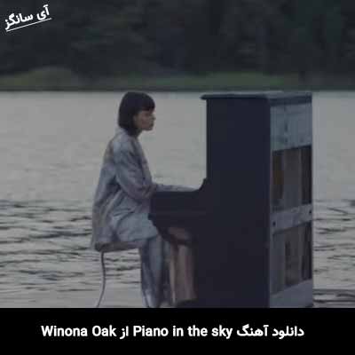 دانلود آهنگ Piano in the sky از Winona Oak