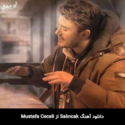 دانلود آهنگ Salıncak از Mustafa Ceceli