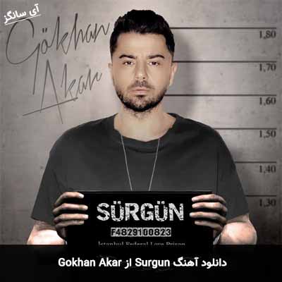 دانلود آهنگ Surgun از Gokhan Akar