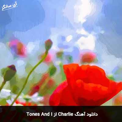 دانلود آهنگ Charlie از Tones And I