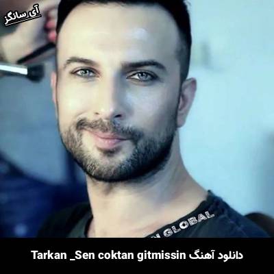 دانلود آهنگ sen çoktan gitmişsin تارکان