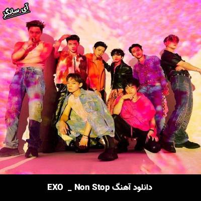 دانلود آهنگ Non Stop EXO