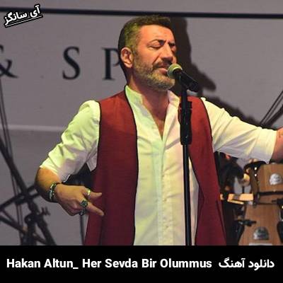 دانلود آهنگ Her Sevda Bir Ölümmüş hakan altun