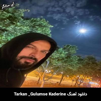 دانلود آهنگ gulumse kaderine تارکان
