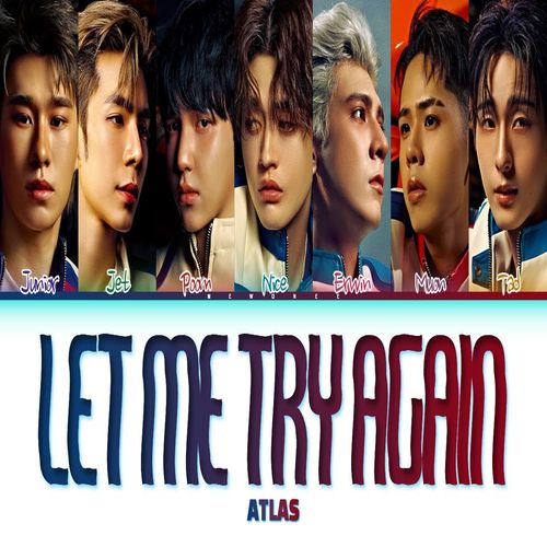 دانلود آهنگ Let Me Try Again از  ATLAS