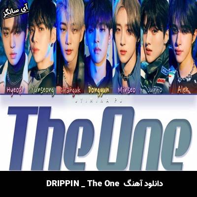 دانلود آهنگ The One  از  DRIPPIN