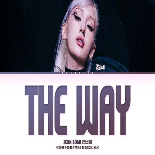 دانلود آهنگ  The Way از  JEON SOMI