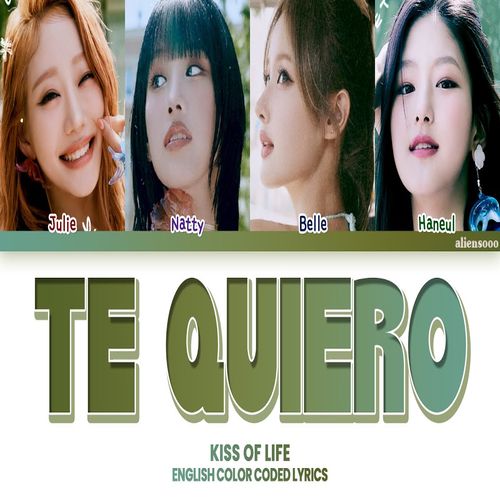 دانلود آهنگ Te Quiero  از  KISS OF LIFE
