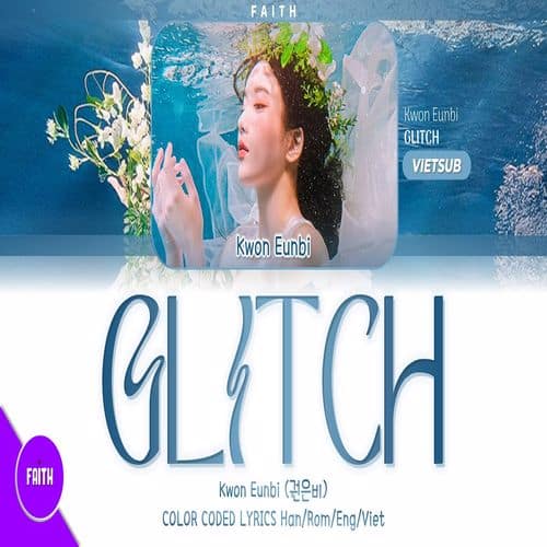دانلود آهنگ  Glitch از  KWON EUN BI