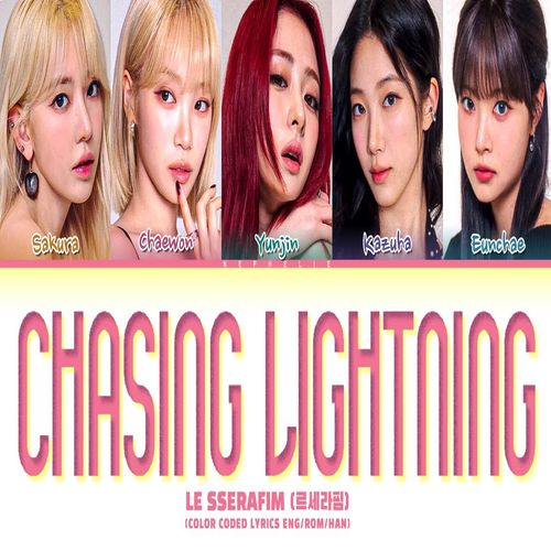 دانلود آهنگ  Chasing Lightning از  LE SSERAFIM