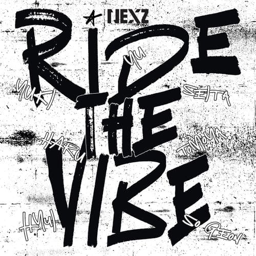 دانلود آهنگ Ride the Vibe  از  NEXZ