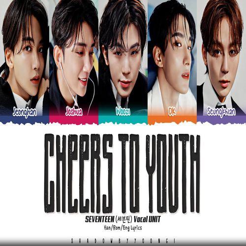 دانلود آهنگ  Cheers to youth  از  SEVENTEEN