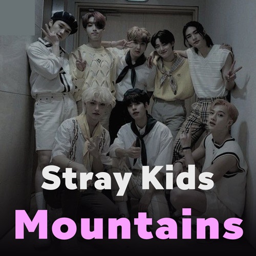 دانلود آهنگ Mountains از استری کیدز