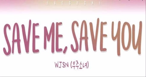 دانلود آهنگ  SAVE ME SAVE YOU  از  WJSN