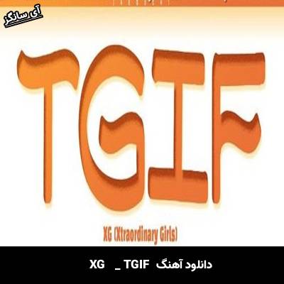 دانلود آهنگ TGIF  از  XG