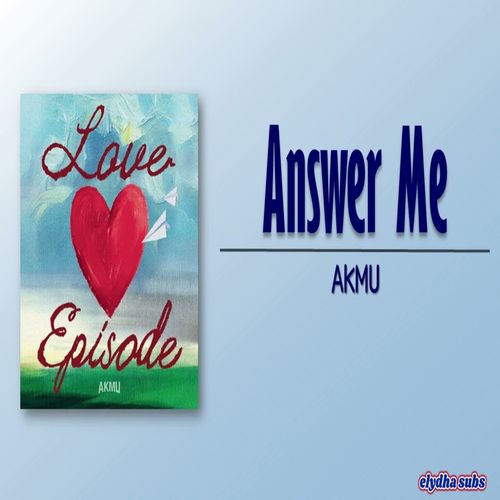 دانلود آهنگ  Answer Me  از AKMU