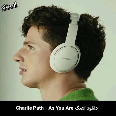 دانلود آهنگ As You Are از Charlie Puth