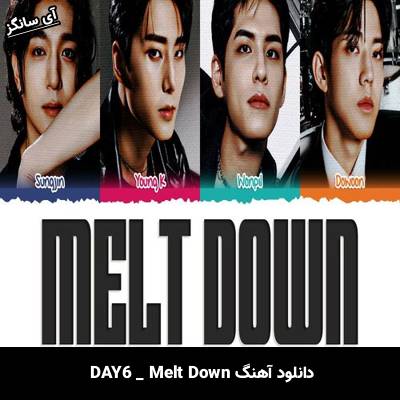 دانلود آهنگ Melt Down از DAY6