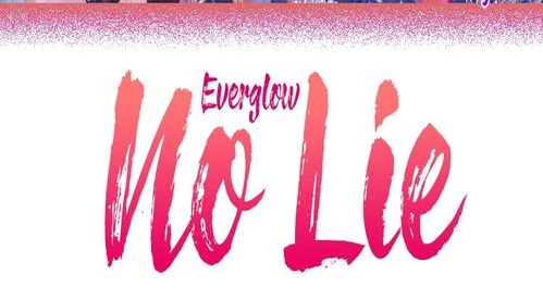 دانلود آهنگ  NO LIE  از EVERGLOW