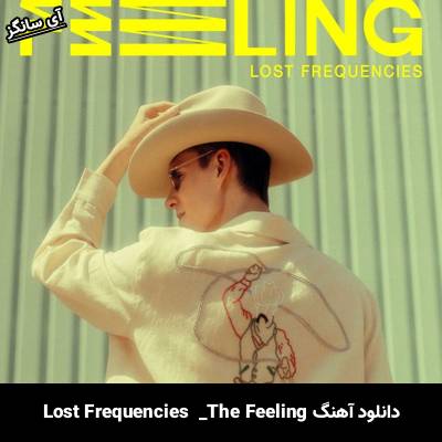دانلود آهنگ The Feeling Lost Frequencies