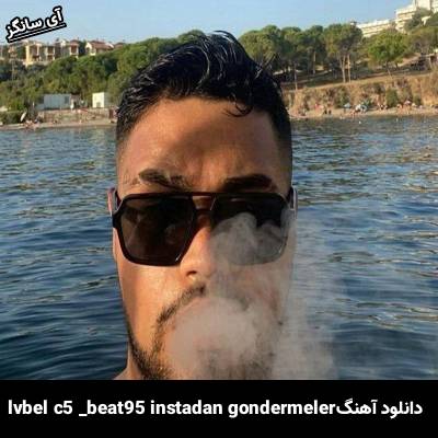 دانلود آهنگ beat95 instadan göndermeler از lvbel c5