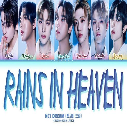 دانلود آهنگ Rains in Heaven از NCT DREAM