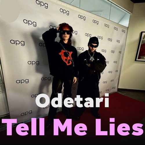 دانلود آهنگ TELL ME LIES از Odetari