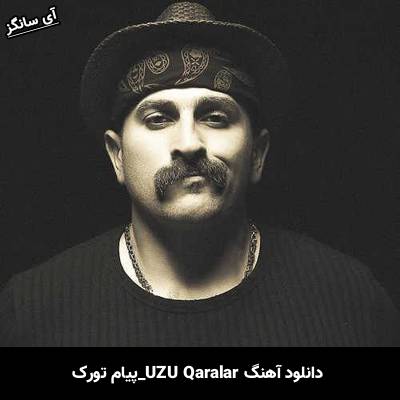 دانلود آهنگ Üzü Qaralar پیام تورک