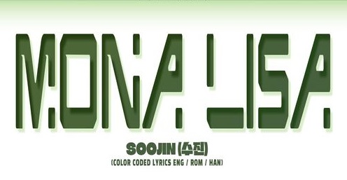 دانلود آهنگ  MONA LISA از SOOJIN
