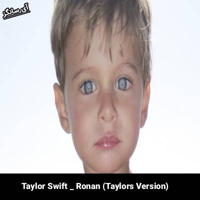 دانلود آهنگ Ronan (Taylors Version) از Taylor Swift