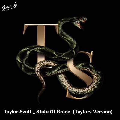 دانلود آهنگ State Of Grace (Acoustic Version) (Taylors Version) از Taylor Swift