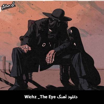دانلود آهنگ The Eye witchz