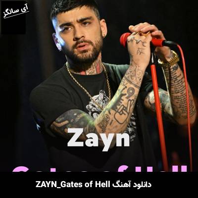 دانلود آهنگ Gates of Hell از ZAYN