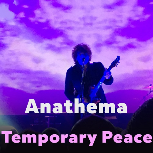 دانلود آهنگ آرامش موقت / Temporary Peace آناتما / Anathema