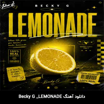 دانلود آهنگ LEMONADE از Becky G