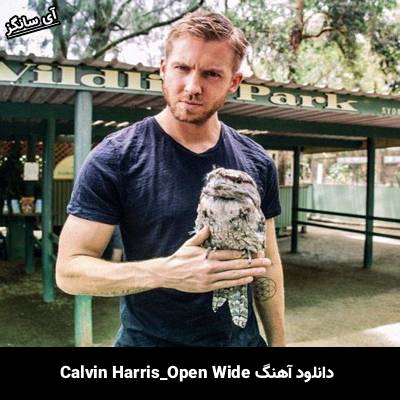 دانلود آهنگ Open Wide از Calvin Harris