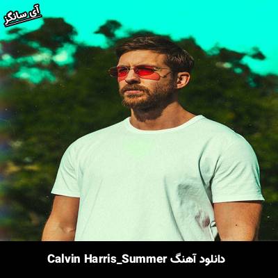 دانلود آهنگ Summer از Calvin Harris
