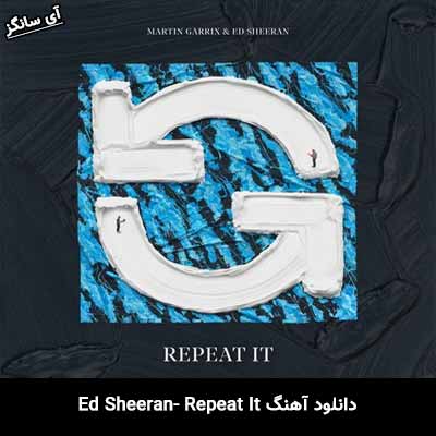 دانلود آهنگ Repeat It از Ed Sheeran