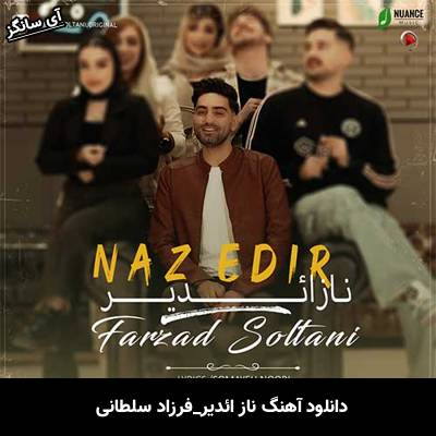 دانلود آهنگ ناز ائدیر فرزاد سلطانی