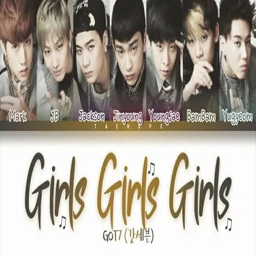 دانلود آهنگ Girls Girls Girls از GOT7