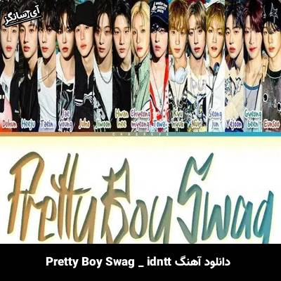 دانلود آهنگ Pretty Boy Swag از idntt