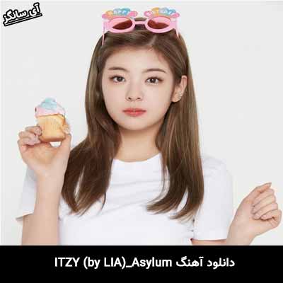 دانلود آهنگ Asylum از ITZY(by LIA)
