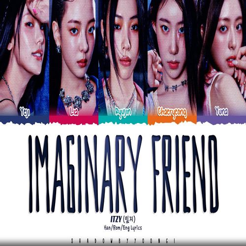دانلود آهنگ Imaginary Friend  از ITZY