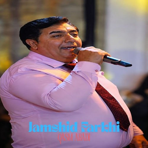 دانلود آهنگ Qasm Abadi از Jamshid Farkhi