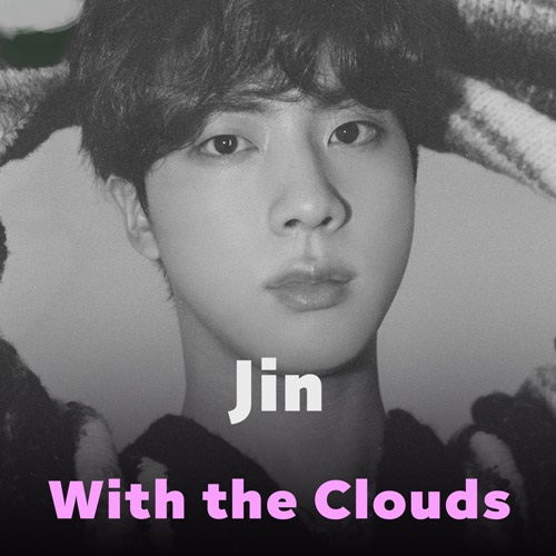 دانلود آهنگ With the Clouds از Jin