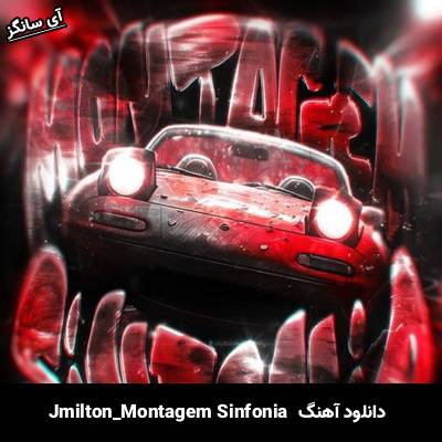 دانلود آهنگ Montagem Sinfonia از Jmilton