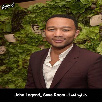 دانلود آهنگ Save Room از John Legend
